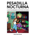 Pesadilla nocturna: Las extraordinarias aventuras de Ainara