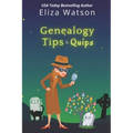 Genealogy Tips & Quips