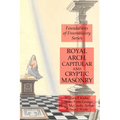 Royal Arch, Capitular and Cryptic Masonry