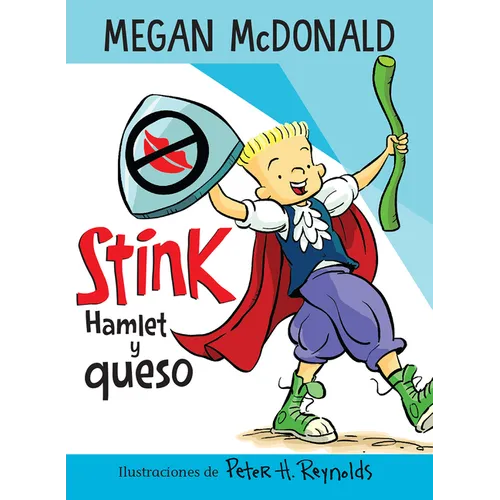 Stink: Hamlet Y Queso / Stink: Hamlet and Cheese