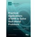 Practical Applications of NMR to Solve Real-World Problems