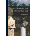 Prison Memoirs of an Anarchist