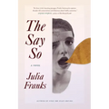 The Say So