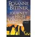 Journey to the High Lonesome: Men of the Outlaw Trail: The Wanted
