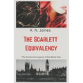 The Scarlett Equivalency: The Centurian Agency Files: Book One