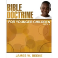 Bible Doctrine for Younger Children, Book B