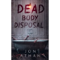 Dead Body Disposal