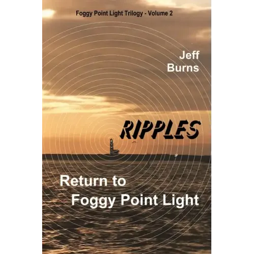 Ripples: Return to Foggy Point Light