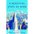 A beautiful state of mind: A beautiful state of mind