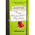 The Mineshaft Menace: An Unofficial Graphic Novel for Minecrafters