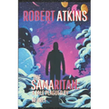 The Samaritan: A Tale Plagued by Regret