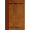 Sight Without Glasses