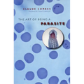 The Art of Being a Parasite