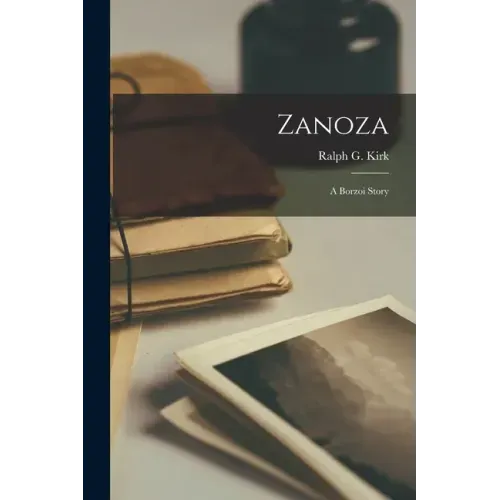 Zanoza: A Borzoi Story