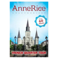 Anne Rice's Unauthorized French Quarter Tour: Anne Rice's New Orleans
