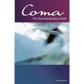 Coma: The Dreambody Near Death