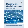 Business Architecture: A Practical Guide