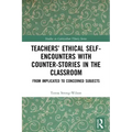 Teachers' Ethical Self-Encounters with Counter-Stories in the Classroom: From Implicated to Concerned Subjects