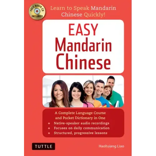 Easy Mandarin Chinese: A Complete Language Course and Pocket Dictionary in One (Audio Recordings Included) [With CD (Audio)]