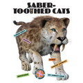 Saber-Toothed Cats