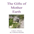 The Gifts of Mother Earth