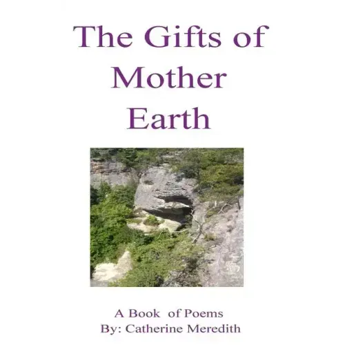 The Gifts of Mother Earth