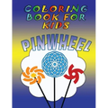 Coloring Book for Kids: Pinwheels: Kids Coloring Book