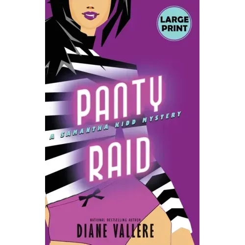 Panty Raid (Large Print Edition): A Samantha Kidd Mystery
