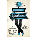 Dwight Yoakam: A Thousand Miles from Nowhere