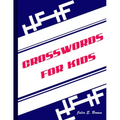 Crosswords for Kids: Best Puzzle Book for Ages 8 and Up
