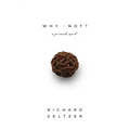 Why Knot: A Personal Quest