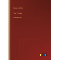 The Crowd: in large print