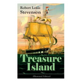 Treasure Island (Illustrated Edition): Adventure Tale of Buccaneers and Buried Gold