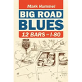 Big Road Blues-12 Bars on I-80