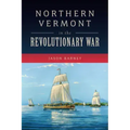 Northern Vermont in the Revolutionary War