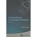 Introduction to Lagrangian Mechanics, an (2nd Edition)