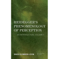 Heidegger's Phenomenology of Perception: An Introduction