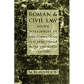 Roman and Civil Law and the Development of Anglo-American Jurisprudence in the Nineteenth Century