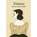 Tristana (Spanish Edition)