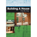 Building A House Day-By-Day