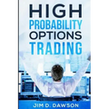 High Probability Options Trading
