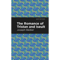 The Romance of Tristan and Iseult