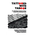 Tattooed with Taboos: An Anthology of Poetry by Three Women from Northeast India