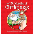 The Twelve Months Of Christmas (Hardcover): A Whole Year With Santa!