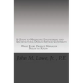 A Guide to Managing Engineering and Architectural Design Services Contracts: What every project manager needs to know