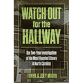 Watch Out for the Hallway: Our Two-Year Investigation of the Most Haunted Library in North Carolina