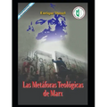 Las Metáforas Teológicas de Marx: Obras Selectas 18