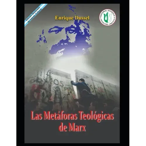 Las Metáforas Teológicas de Marx: Obras Selectas 18