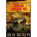 Berlin Ablaze '45: Profiles in Murder: Book 5