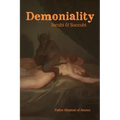 Demoniality: Incubi and Succubi: A Book of Demonology